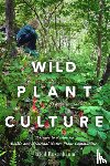 Rosenbaum, Jared - Wild Plant Culture