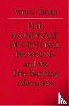 Smith, Vera - Rationale of Central Banking