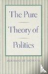 Jouvenel, Bertrand - Pure Theory of Politics