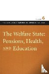  - Welfare State -- Pensions, Health & Education