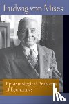 Ludwig von Mises - Epistemological Problems of Economics