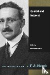 Hayek, F A - Capital and Interest
