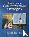 Smith, Scott - Business Communication Strategies