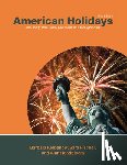 Klebanow, Barbara - American Holidays: Exploring Traditions, Customs, and Backgrounds