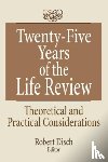Disch, Robert - Twenty-Five Years of the Life Review