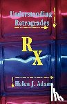 Adams, Helen J - Understanding Retrogrades