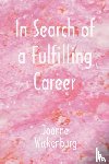 Wickenburg, Joanne - In Search of a Fulfilling Career