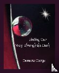 George, Demetra - Finding Our Way Through the Dark