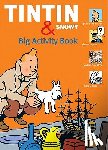 Beecroft, Simon, Harvey, Guy - Beecroft, S: Tintin & Snowy Big Activity Book