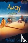 Michael Gow - Away