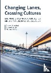 Schachtel, Andrew Philip, Lim, Choon-Hwa, Wilson, Michael Kenneth - Changing Lanes, Crossing Cultures