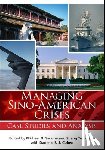  - Managing Sino-American Crises