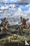 Broome, Jeff - INDIAN RAIDS & MASSACRES