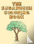 Brown, Cassie - The Sugarbush Coloring Book: Ojibwe Traditions Coloring Book Series