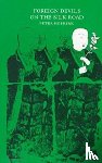 Hopkirk, Peter - Foreign Devils on the Silk Road