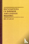 Grant, Bruce - Encyclopedia of Rawhide and Leather Braiding