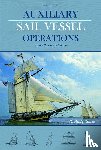 Chase, George Anderson - Auxiliary Sail Vessel Operations, 2nd Edition