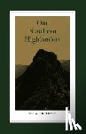 Kephart, Horace - Our Southern Highlanders