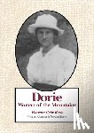 Bush, Florence Cope - Dorie: Woman Of The Mountains