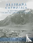 Renner, Louis L. - Alaskana Catholica