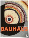 Lupton, Ellen, Mehring, Christine, Mertins, Detlef, De Michelis, Marco - Bauhaus 1919-1933