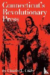 Cutler, Charles L. - Connecticut's Revolutionary Press