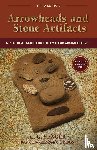 Yeager, C.G. - Arrowheads and Stone Artifacts, Third Edition