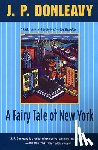 Donleavy, J.P. - A Fairy Tale of New York