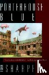 Sharpe, Tom - Porterhouse Blue