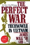 Gibson, James William - The Perfect War: Technowar in Vietnam