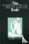 Todd, Mabel - The Thinking Body