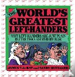 Huffaker, Sandy, de Kay, James Tertius - The World's Greatest Left-Handers