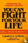 LeShan, Lawrence - You Can Fight For Your Life