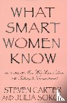 Carter, Steven, Sokol, Julia - What Smart Women Know