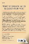 Wright, Jonathan V., Lenard, Lane - Why Stomach Acid Is Good for You