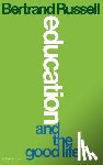 Russell, Bertrand - Education and the Good Life