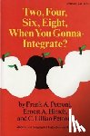 Petroni, Frank A., Hirsch, Ernest A., Petroni, C. Lillian - Two, Four, Six, Eight, When You Gonna Integrate?