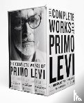 Levi, Primo, Goldstein, Ann, Morrison, Toni - The Complete Works of Primo Levi