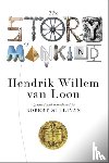 van Loon, Hendrik Willem, Sullivan, Robert, Merriman, John - The Story of Mankind