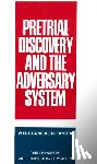 Glaser, William A. - Pretrial Discovery and the Adversary System