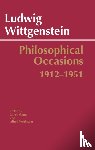 Wittgenstein, Ludwig - Philosophical Occasions: 1912-1951