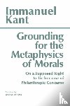 Kant, Immanuel - Grounding for the Metaphysics of Morals
