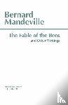 Mandeville, Bernard - The Fable of the Bees and Other Writings