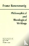 Rosenzweig, Franz - Philosophical and Theological Writings
