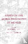  - Essays on the Moral Philosophy of Mengzi