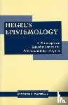 Westphal, Kenneth R. - Hegel's Epistemology