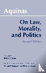Aquinas, Thomas - On Law, Morality, and Politics