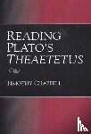 Chappell, Timothy - Reading Plato's Theaetetus