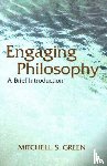 Green, Mitchell S. - Engaging Philosophy