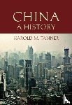 Tanner, Harold M. - China: A History